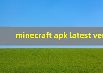 minecraft apk latest version